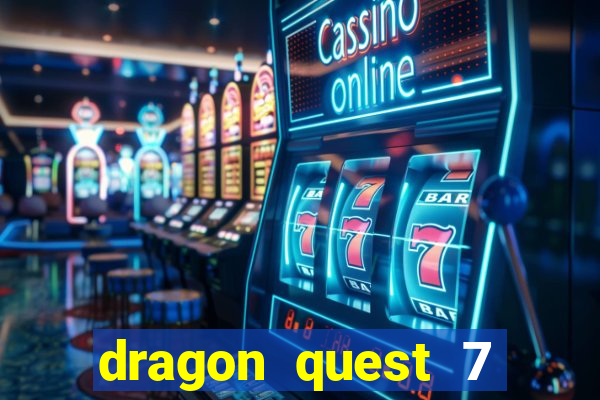 dragon quest 7 pt-br ps1