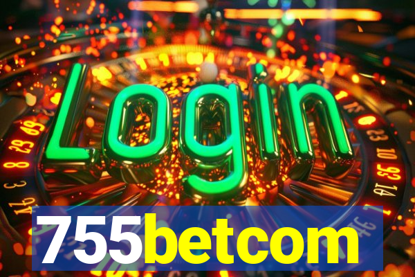 755betcom