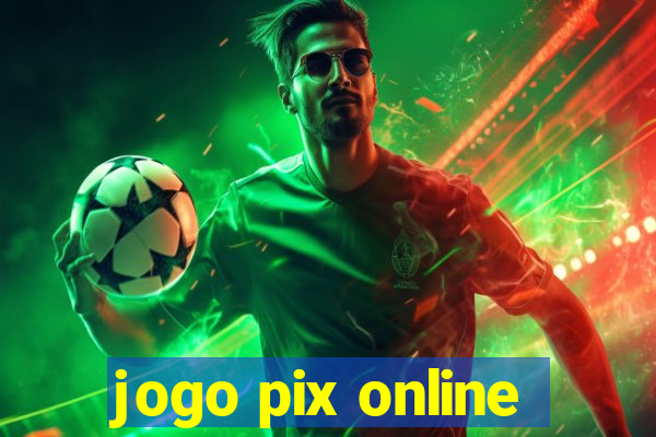 jogo pix online