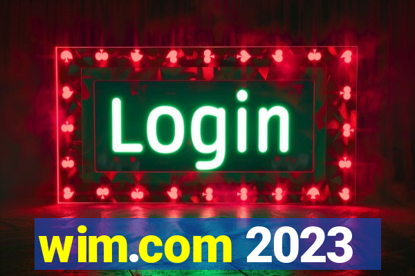 wim.com 2023