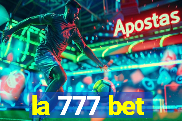 la 777 bet