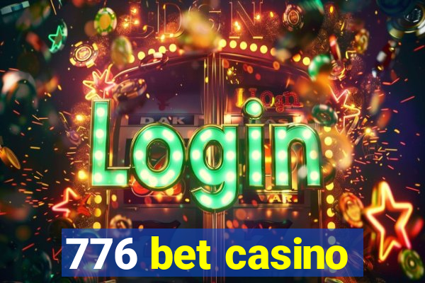 776 bet casino
