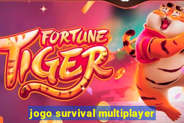 jogo survival multiplayer