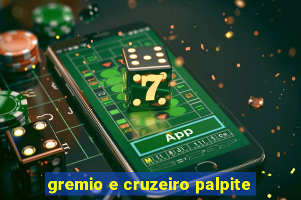 gremio e cruzeiro palpite