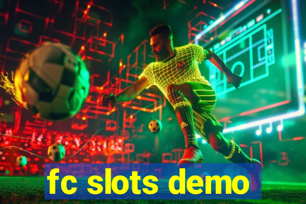 fc slots demo