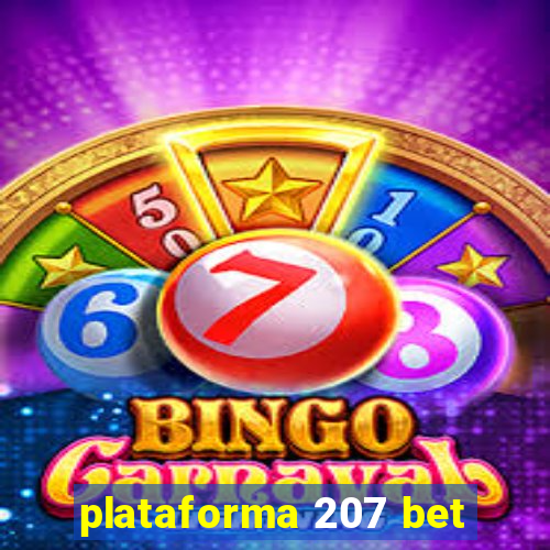 plataforma 207 bet