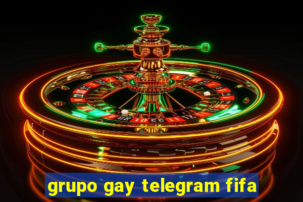 grupo gay telegram fifa