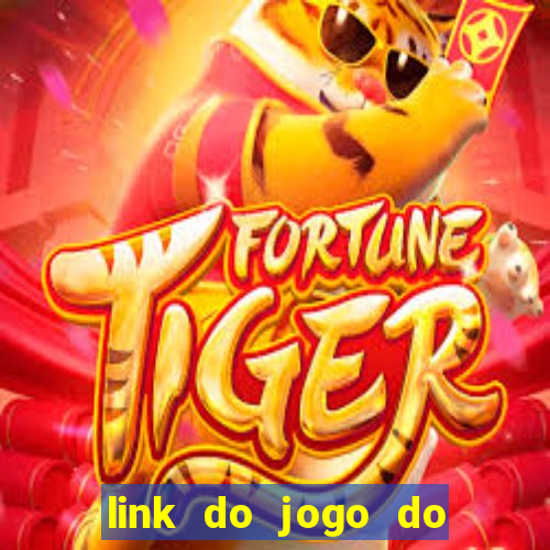 link do jogo do tigrinho original
