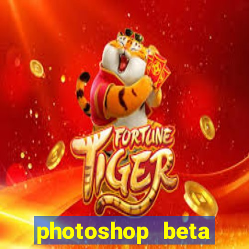 photoshop beta crackeado 2024