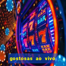 gostosas ao vivo na webcam