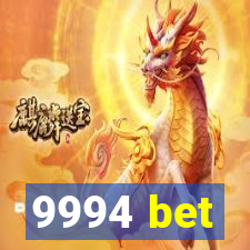 9994 bet