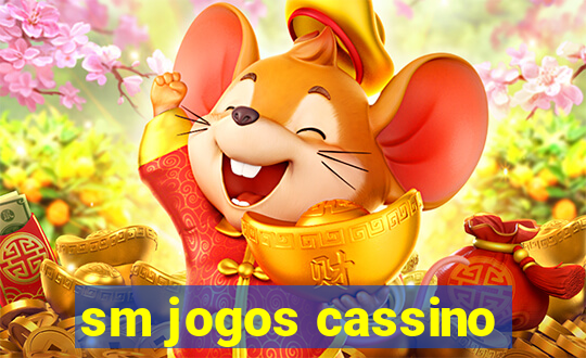 sm jogos cassino