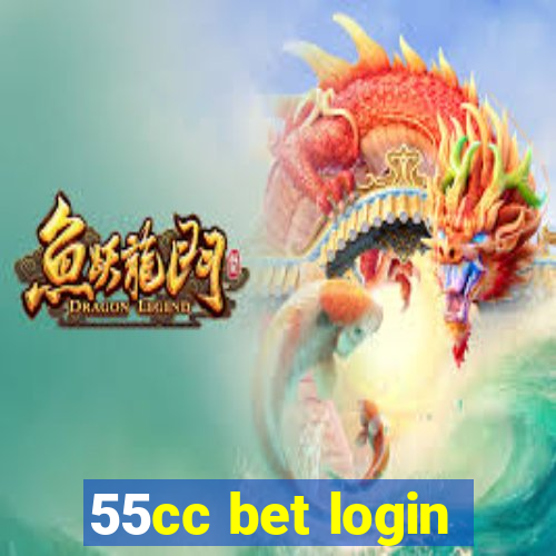 55cc bet login
