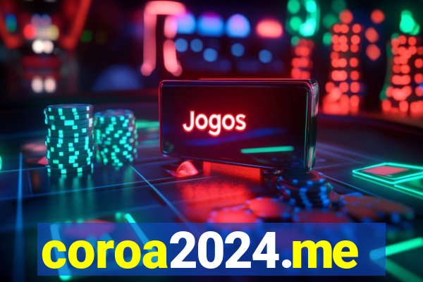 coroa2024.me