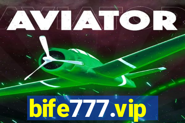 bife777.vip