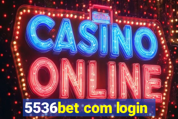 5536bet com login