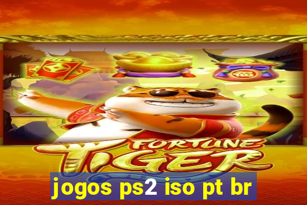 jogos ps2 iso pt br