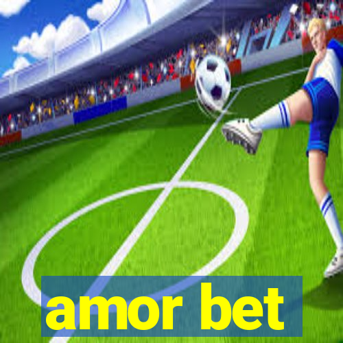 amor bet
