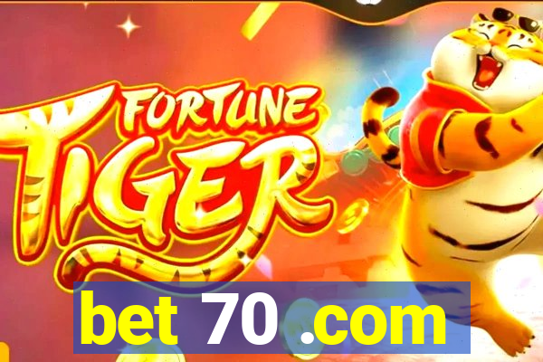 bet 70 .com