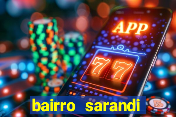 bairro sarandi porto alegre e perigoso