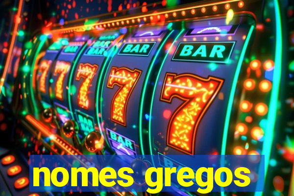 nomes gregos