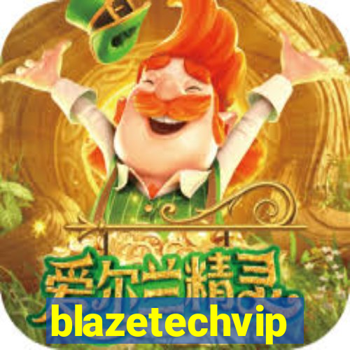 blazetechvip