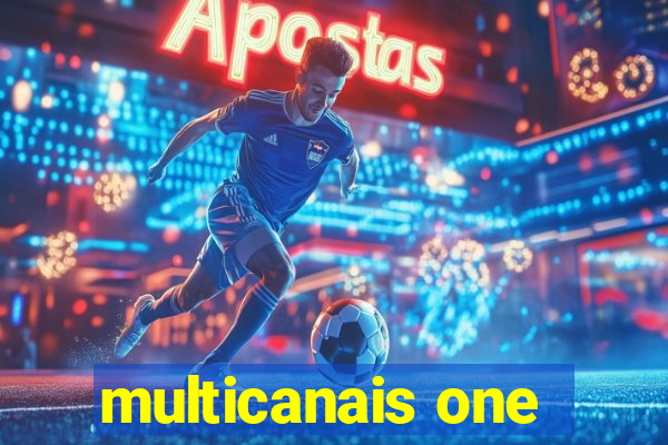 multicanais one