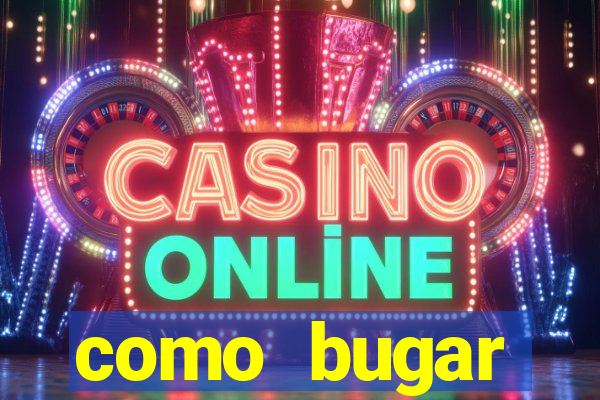 como bugar plataforma de jogos