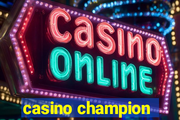 casino champion