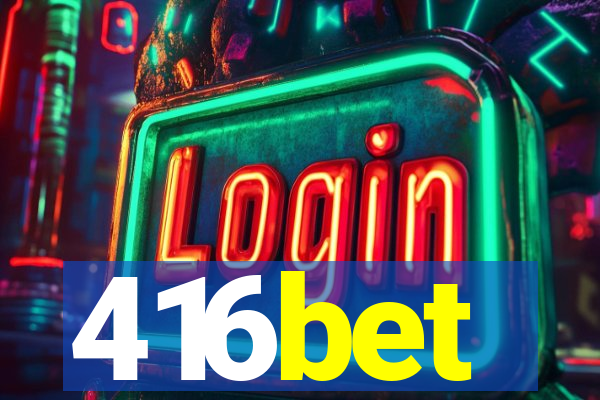 416bet