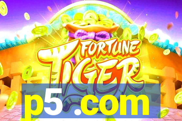 p5 .com