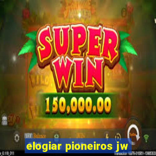 elogiar pioneiros jw