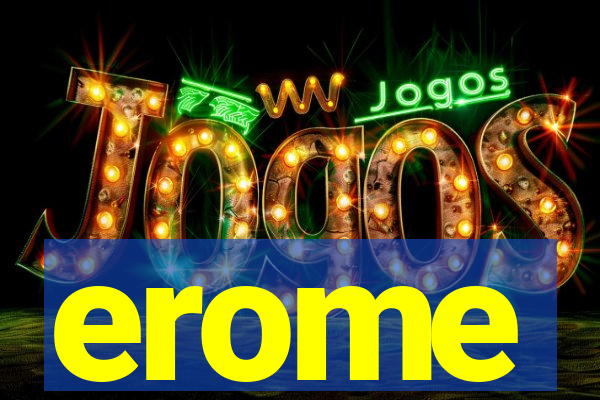 erome