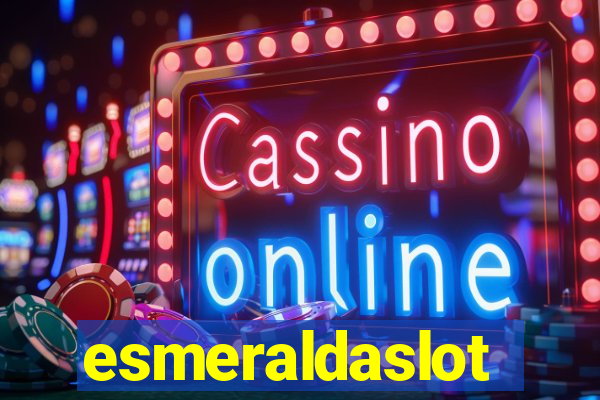 esmeraldaslot
