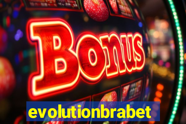 evolutionbrabet