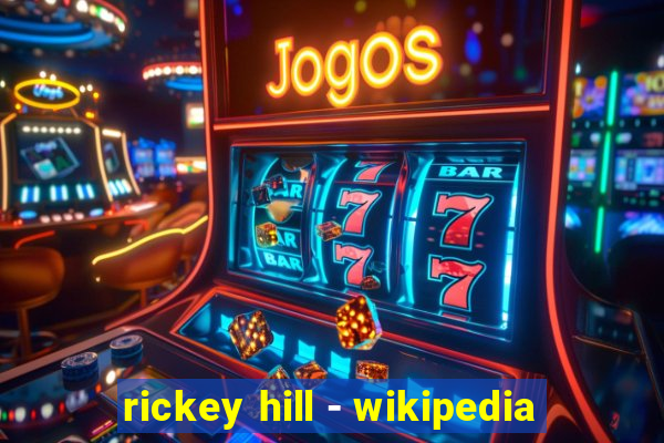 rickey hill - wikipedia