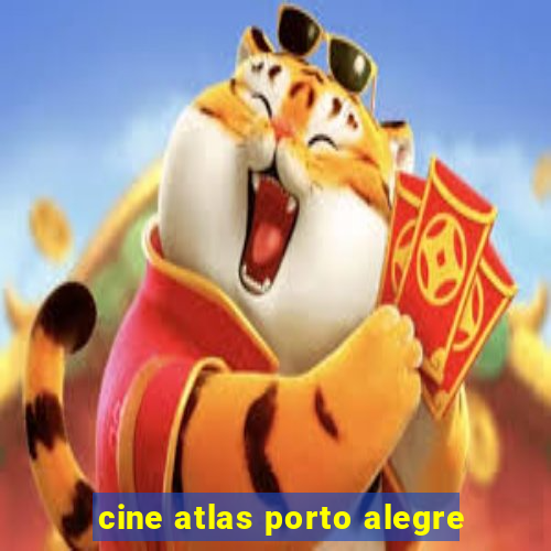 cine atlas porto alegre