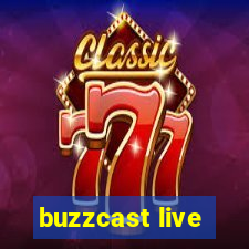 buzzcast live