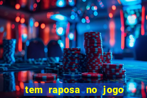 tem raposa no jogo do bicho