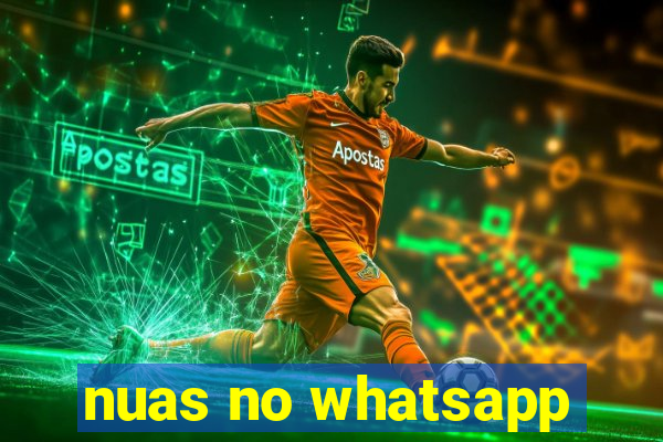 nuas no whatsapp