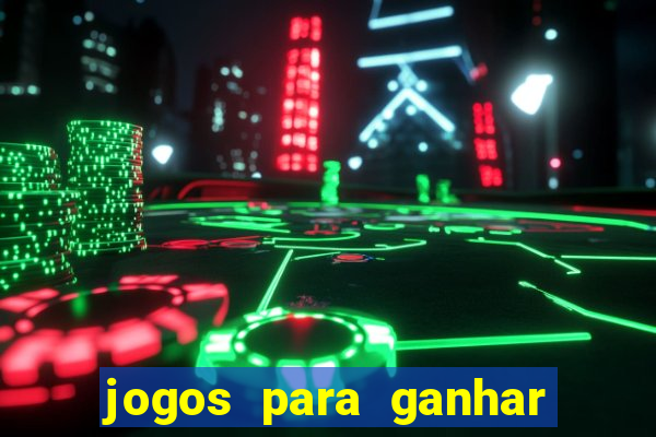 jogos para ganhar dinheiro sem deposito