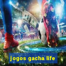 jogos gacha life