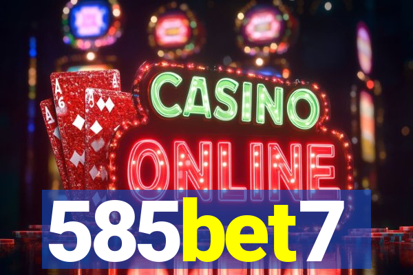585bet7