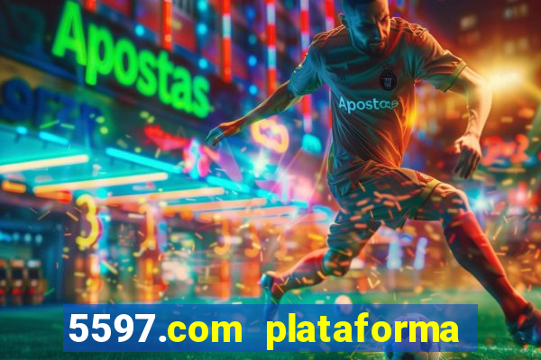 5597.com plataforma de jogos