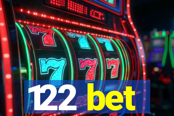 122 bet