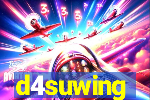 d4suwing