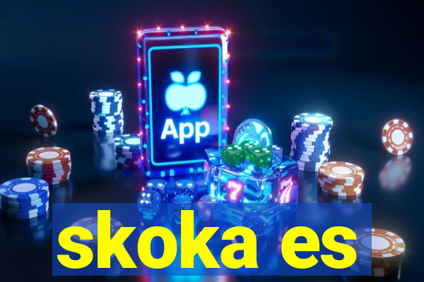 skoka es