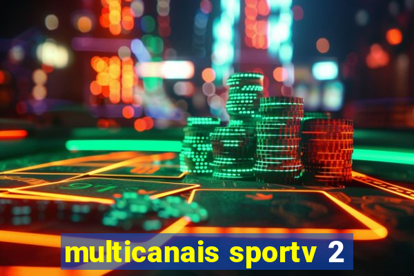 multicanais sportv 2