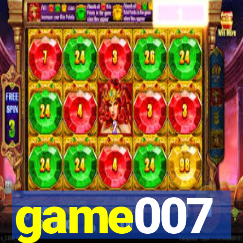 game007