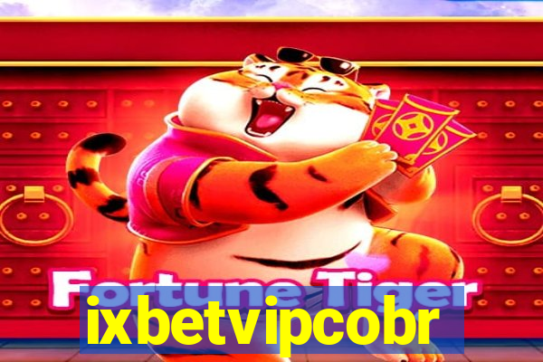 ixbetvipcobr